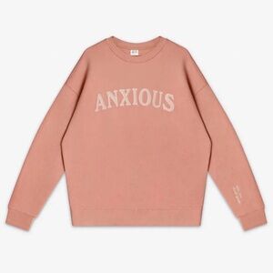 See the way I see Anxious sweatshirt pink.